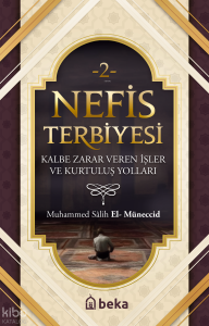 Nefis Terbiyesi 2 -  Kalbe Zarar Veren İşler ve Kurtuluş Yolları