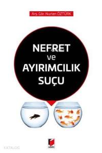 Nefret ve Ayrımcılık Suçu