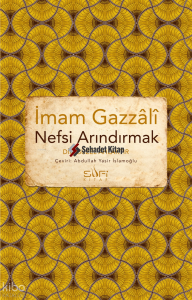 Nefsi Arındırmak - Din Güzel Ahlaktır