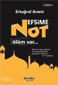 Nefsime Not - Ölüm Var