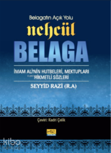 Nehcül Belaga ;Belagatın Açık Yolu