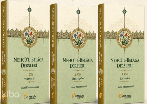 Nehcü'l-Belâga Dersleri (3 Cilt);Hikmetler, Mektuplar, Hutbeler