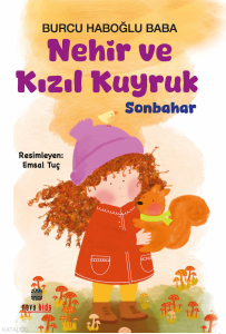 Nehir ve Kızıl Kuyruk;Sonbahar