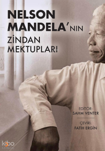 Nelson Mandela’nın Zindan Mektupları