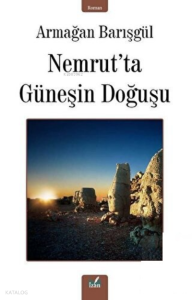Nemrut'Ta Güneşin Doğuşu