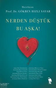 Nerden Düştük Bu Aşka!