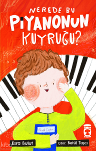 Nerede Bu Piyanonun Kuyruğu?