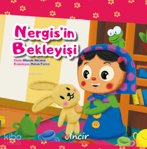 Nergis’in Bekleyişi