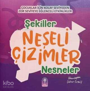 Neşeli Çizimler: Şekiller, Nesneler