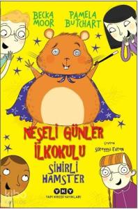 Neşeli Günler İlkokulu – Sihirli Hamster