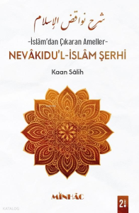 Nevâkıdu’l-İslâm Şerhi