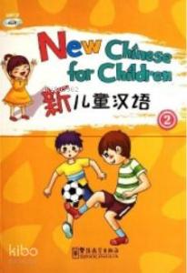 New Chinese for Children 2 + Dowload Online MP3 (Çocuklar için Çince)