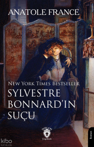 New York Times Bestseller Sylvestre Bonnard’ın Suçu