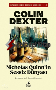 Nicholas Quinn'in Sessiz Dünyası - Başkomiser Morse Serisi 3