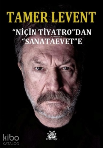 "Niçin Tiyatro"dan "Sanataevet"e