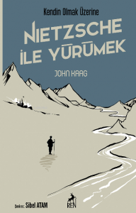 Nietzsche İle Yürümek