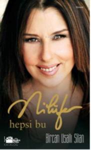 Nilüfer; Hepsi Bu