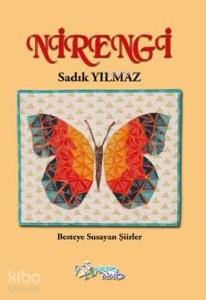 Nirengi; Besteye Susayan Şiirler