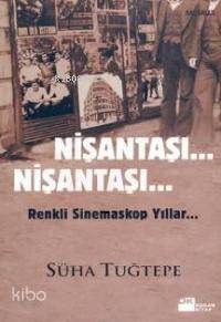 Nişantaşı... Nişantaşı...