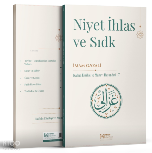 Niyet İhlas ve Sıdk