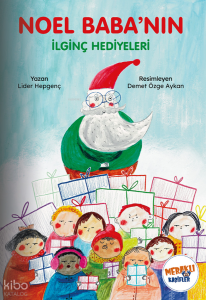 Noel Baba'nın İlginç Hediyeleri