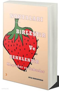 Noktaları Birleştir ve Renklendir Meyve ve Sebzeler
