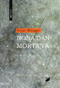 Nona’dan Morta’ya