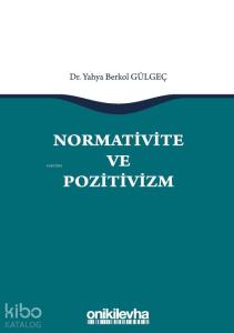 Normativite ve Pozitivizm