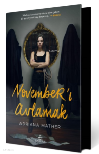 November’ı Avlamak