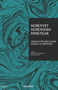 Nübüvvet Nurundan Parıltılar