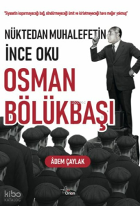 Nüktedan Muhalefetin İnce Oku Osman Bölükbaşı