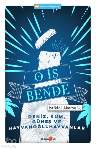 O İş Bende