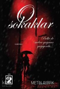 O Sokaklar