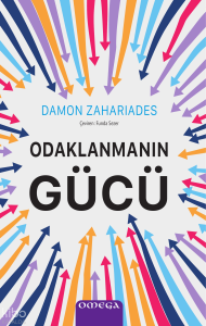 Odaklanmanın Gücü