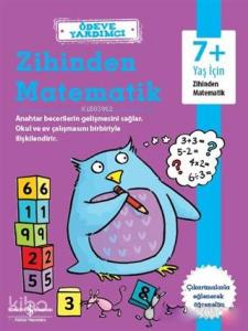 Ödeve Yardımcı Zihinden Matematik; 7+ Yaş İçin Zihinden Matematik