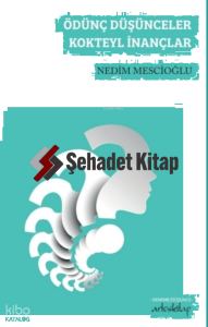 Ödünç Düşünceler Kokteyl İnançlar