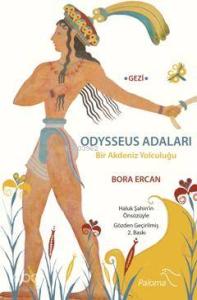 Odysseus Adaları; Bir Akdeniz Yolculuğu