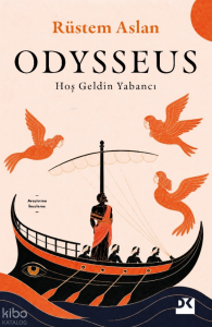 Odysseus;Hoş Geldin Yabancı