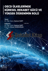 OECD Ülkelerinde Küresel Rekabet Gücü ve Yüksek Öğrenimin Rolü
