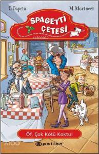 Öf, Çok Kötü Koktu!