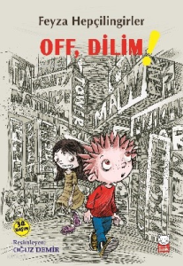 Off, Dilim!