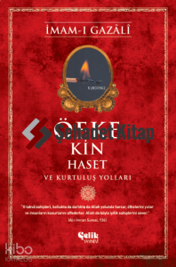 Öfke, Kin, Haset ve Kurtuluş Yolları