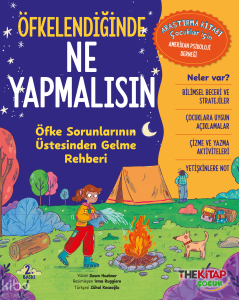 Öfkelendiğinde Ne Yapmalısın;Öfke Sorunlarının Üstesinden Gelme Rehberi