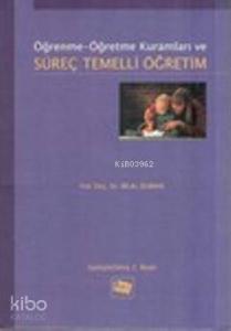 Öğrenme-Öğretme Kuramları ve Süreç Temelli Öğretim