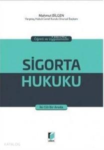 Öğreti ve Uygulamada Sigorta Hukuku; 2 Kitap Takım