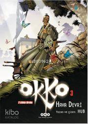 Okko 3; Hava Devri