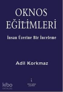 Oknos Eğilimleri