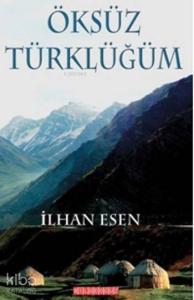 Öksüz Türklüğüm