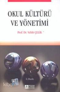 Okul Kültürü ve Yönetimi