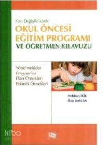 Okul Öncesi Eğitim Programı ve Öğretmen Kılavuzu